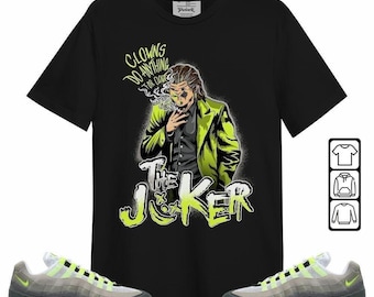 Shirt to Match 95 OG Big Bubble Neon 2026 - Clowns Do Anything Shirt