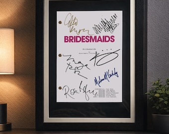 Bridesmaids, Movie (2011), Signed Script, Framed Screenplay Replica, Unique, Birthday Gift, Movie Lovers Gifts, Autograph, Movie Memorabilia