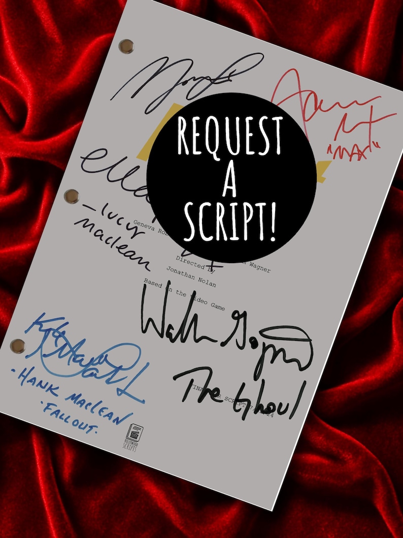 Op de afbeelding: Een witte televisiescriptpagina met meerdere handgeschreven handtekeningen in zwarte, blauwe en rode inkt. De tekst bevat "Lucy Maclean", "Hank Maclean", "Fallout", "The Ghoul" en "Directed by Jonathan Nolan". Een zwarte cirkel met "REQUEST A SCRIPT!" is gecentreerd.