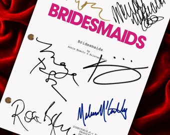 Bridesmaids, Movie (2011), Signed Script, Screenplay Replica, Unique, Birthday Gift, Movie Lovers Gifts, Autograph, Movie Memorabilia