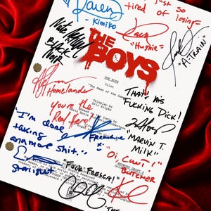 May include: A white paper with handwritten text and signatures, featuring the title "THE BOYS" in red spray-paint style. The script includes phrases like "I'm not your fucking gun" and character names.