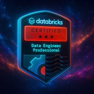May include: A digital badge featuring the Databricks logo and the word "CERTIFIED" in red. Below, it reads "Data Engineer Professional." The badge is outlined in blue and orange, set against a cosmic background.