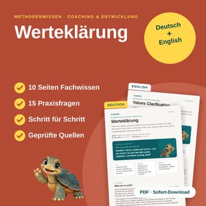May include: A digital document titled Werteklärung featuring a cartoon turtle. The text includes Methodenwissen, Coaching & Entwicklung, 10 Seiten Fachwissen, 15 Praxisfragen, Schritt für Schritt, and Geprüfte Quellen. Two pages are shown with Deutsch and English tabs.