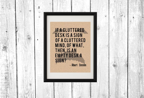 Albert Einstein A Cluttered Desk Quote Printable Poster Wall Etsy