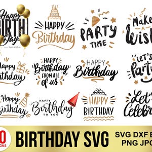 以下が含まれることがあります： 黒と金の誕生日をテーマにした30個のSVGデザインのコレクション。デザインには、「Happy Birthday」、「Party Time」、「Make a Wish」などのフレーズと、風船、星、ケーキのイラストなどの装飾要素が含まれています。