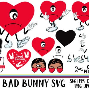 May include: A collection of 19 "Bad Bunny" SVG designs. The designs include red heart characters with sad faces, bunny graphics, and text. The image also includes cut files in SVG, EPS, DXF, PNG, and JPG formats.