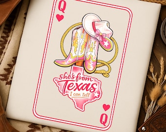 She's From Texas I Can Tell PNG, Cowgirl Playing Card Design, Pink Western Boots Sublimation