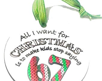 Six Seven Ornament