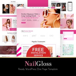 May include: A website design for NailGloss, featuring a pink and white color scheme. The site promotes manicures with a long-lasting finish, showcasing images of nail art and beauty treatments. The text includes "Perfect Manicure" and "Free Installation Service."