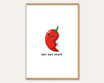 Hey Hot Stuff Card, Flirty Greeting Card, Cute Chilli Love Card, Valentines Day, Anniversary, Birthday, Just Because