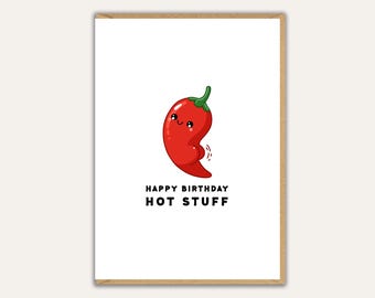 Carte d'anniversaire drôle, trucs chauds, carte de voeux d'anniversaire coquine, carte de piment mignon