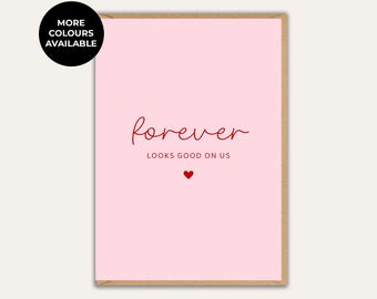 Forever Looks Good On Us Card, Anniversary Card for Couple, Modern Love Card