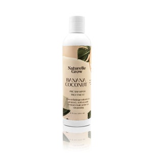 Pre Hair Shampoo Banana Coconut Pre-Poo Treatment  NaturelleGrow