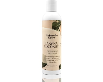 Pre Hair Shampoo Banana Coconut Pre-Poo Treatment  NaturelleGrow