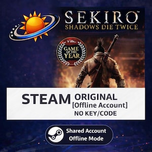 Puede incluir: Imagen promocional del videojuego Sekiro: Shadows Die Twice. La imagen presenta el título del juego, un personaje con una espada y las palabras "Game of the Year". La imagen también incluye el logotipo de Steam y texto que indica una cuenta sin conexión.