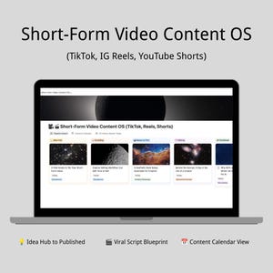 May include: A laptop screen displaying a Short-Form Video Content OS for TikTok, IG Reels, and YouTube Shorts. The interface features a pipeline board with cards for idea hub, scripting, filming, editing, and publishing, plus content calendar views.