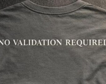 No Validation Required Shirt | Minimalist Graphic Tee | Black Streetwear | Motivational Apparel | VANTA Apparel