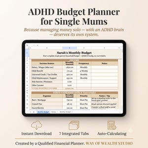 May include: A digital ADHD budget planner for single parents displayed on a tablet screen. The spreadsheet includes sections for income and fixed expenses with columns for amounts, frequency, and notes. Text includes ADHD Budget Planner for Single Mums.