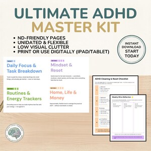 May include: Ultimate ADHD Master Kit digital planner pages featuring sections for Daily Focus, Task Breakdown, Mindset, Reset, Routines, Energy Trackers, Home, Life, and Money. Includes an ADHD Cleaning and Reset Checklist and Weekly Wins Reflection.