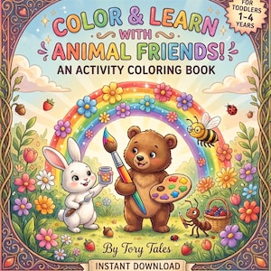 Puede incluir: Portada de un libro para colorear infantil titulado "Color & Learn with Animal Friends!". Presenta un arcoíris, flores y animales de dibujos animados. El texto incluye "Para niños pequeños de 1 a 4 años" y "Un libro para colorear actividades".