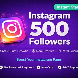 500 Instagram Followers | Real Profiles, Fast Delivery, Refill Guarantee