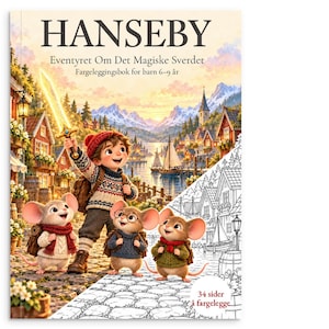May include: A coloring book titled HANSEBY Eventyret Om Det Magiske Sverdet Fargeleggingsbok for barn 6-9 år. The cover features a child holding a glowing sword, three mice with backpacks, and a harbor village scene with 34 sider å fargelegge.