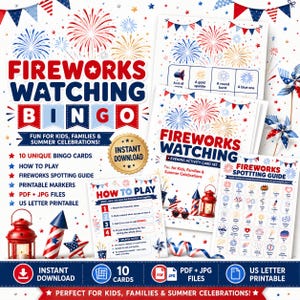 May include: A collection of printable fireworks-themed games, including bingo cards, a spotting guide, and printable markers. The design features red, white, and blue colors, with fireworks illustrations and the text "Fireworks Watching Bingo".