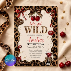 Puede incluir: Una tarjeta de invitación de cumpleaños rectangular con borde de estampado de leopardo, cintas rojas, cerezas y labios. El texto dice: Let's get WILD, JOIN US TO CELEBRATE Amelia's 21ST BIRTHDAY, August 23rd 7:00 PM, Cherry Luxe Lounge, 125 Diamond Avenue, Las Vegas, NV 89109, RSVP TO CASSIE 123-456-7890.