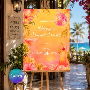 Puede incluir: Un cartel rectangular con un fondo degradado de atardecer que presenta flores de hibisco tropicales, hojas de palma, una bola de discoteca, una copa de martini, una piña y un cóctel. El texto dice: Welcome to Olivia's Sunset Soirée, Saturday August 14 at 7pm.