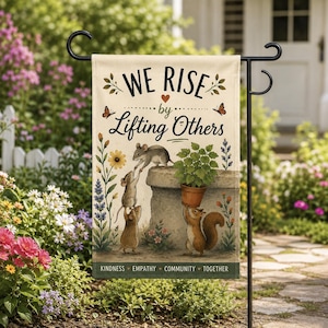 We Rise By Lifting Others Garden Flag, Uplifting Gift for Home, Kindness Yard Sign, Animal Teamwork Decor, Forest Art, House Banner, Gift