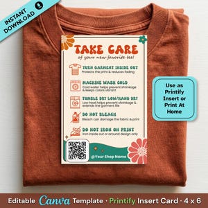 May include: A rust-colored t-shirt featuring a rectangular care instruction card with the text TAKE CARE of your new favorite tee, including icons for washing, drying, and ironing, a QR code, and floral graphics in orange, teal, and cream colors.