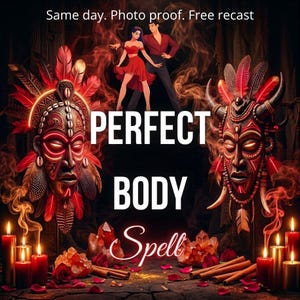 May include: Two ornate, dark-toned masks with red glowing accents, feathers, and cowrie shells. Above, a couple dances in red and black attire. Text reads: Same day. Photo proof. Free recast. PERFECT BODY Spell. Red candles and crystals are below.