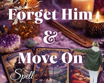 Puede incluir: Un gráfico digital con el texto Forget Him & Move On Spell, superpuesto en una escena con tres cartas del tarot, dos velas encendidas en soportes texturizados, un quemador de incienso de madera y una persona con chaqueta verde y pantalón blanco.