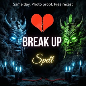 Puede incluir: Ilustración digital con dos máscaras tribales con ojos brillantes, flanqueando un corazón rojo roto. Las palabras "BREAK UP" y "Spell" se muestran de forma destacada. Velas encendidas y humo oscuro acentúan el tema místico. El texto en la parte superior dice "Same day. Photo proof. Free recast."