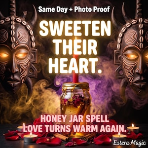 Honey Jar Spell | Sweeten Their Heart Toward You, Love & Reconciliation | Louisiana Voodoo Ritual | Same Day + Photo Proof