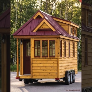 May include: A tiny house on a trailer with natural wood siding, a dark red metal roof, and multiple windows. The structure features a small covered porch area, a dark red door, and a loft section. The text Tiny House Plans PDF is visible.