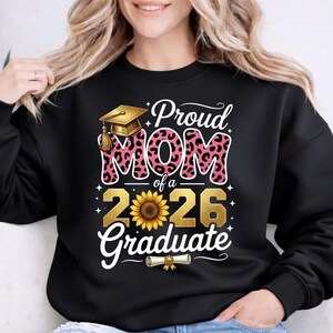 Proud Mom 2026 Graduate PNG, Sunflower Leopard Heart, Senior Graduation Shirt Design, Sublimation Digital Download