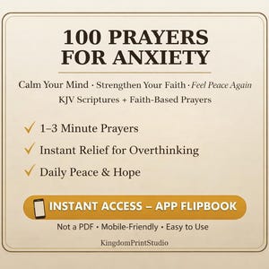 May include: A beige graphic with the text "100 Prayers for Anxiety." The text includes "Calm Your Mind," "Strengthen Your Faith," and "Feel Peace Again." Additional text includes "1-3 Minute Prayers," "Instant Relief for Overthinking," and "Daily Peace & Hope."