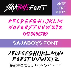 May include: A digital font design featuring the text "SAJA BOYS FONT" in white and pink. The image displays the alphabet, numbers, and symbols in two different styles. The top style is a handwritten script, and the bottom style is a bold, sans-serif font.