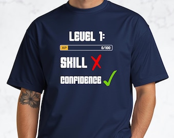 レベル1 スキル0 自信100 ゲーミングTシャツ | ゲーマーTシャツ
