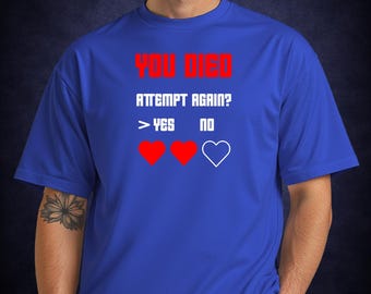 死んだ？もう一度挑戦する？はい、いいえ ゲーミングTシャツ | ゲーマー リスポーン シャツ