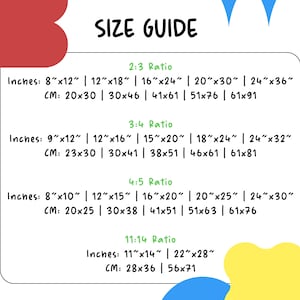 May include: A white graphic with the text "SIZE GUIDE" at the top. Below, size ratios are listed with corresponding dimensions in inches and centimeters, including 8"x12" (20x30 cm) to 24"x36" (61x91 cm).