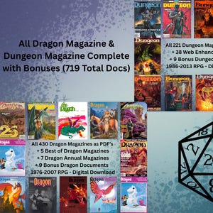 May include: A digital download featuring a collection of Dragon and Dungeon magazines. The image showcases magazine covers with fantasy art, along with a D20 die graphic. Includes 430 Dragon and 221 Dungeon magazines.