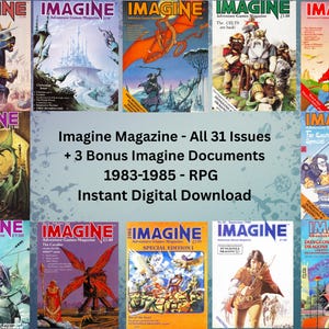 May include: A collection of vintage "Imagine" adventure games magazines from 1983-1985, featuring fantasy art covers. The magazines are displayed with the text "Imagine Magazine - All 31 Issues + 3 Bonus Imagine Documents 1983-1985 - RPG Instant Digital Download."