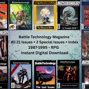 May include: A collection of vintage "Battle Technology" magazine covers. The covers feature illustrations of robots and futuristic warfare scenes. The text on the covers includes titles like "The Dragon Dies" and "In Trouble NOW!" The image also includes the text "All 21 Issues + 2 Special Issues + Index 1987-1995 - RPG Instant Digital Download."