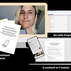 Peut inclure: Un écran d'ordinateur affiche une femme, des documents et un ordinateur portable. Les documents incluent le texte "LES ACTIONS POUR PERFORMER SUR INSTAGRAM". L'écran de l'ordinateur portable affiche le texte "MODULES CREER DES CONTENUS QUI ATTIRENT".