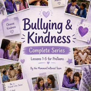 Puede incluir: Un póster titulado Bullying & Kindness Complete Series Lessons 1-5 for PreTeens del equipo MommiImBored. El diseño presenta acentos morados, múltiples fotografías de niños interactuando, notas escritas a mano e ilustraciones de corazones sobre un fondo claro.