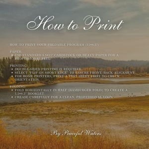 May include: A guide titled "How to Print" with instructions for a foldable program. The text details paper type, printing requirements, and folding instructions for a 14cm x 21.6cm booklet. The background features a scenic landscape with a lake and trees.