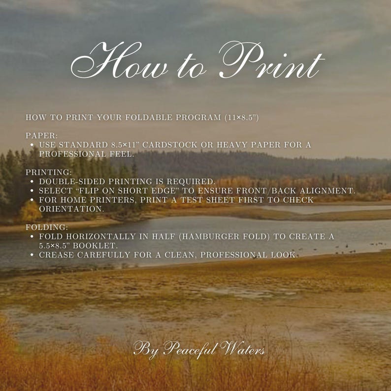 May include: A guide titled "How to Print" with instructions for a foldable program. The text details paper type, printing requirements, and folding instructions for a 14cm x 21.6cm booklet. The background features a scenic landscape with a lake and trees.