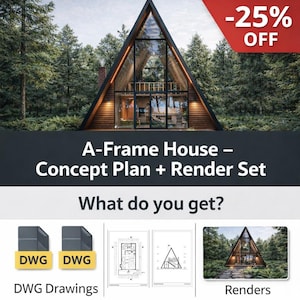 以下が含まれることがあります： モダンなキャビンのデザインと大きな窓、森の背景が特徴のAフレームハウスのコンセプトプランとレンダリングセットが表示されています。画像にはDWG図面とレンダリングが含まれており、-25%オフのプロモーションがあります。